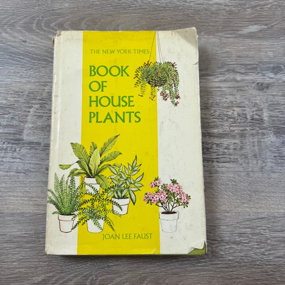 The New York Times Book of House Plants Joan Lee Faust 1973 Hardcover Cottage